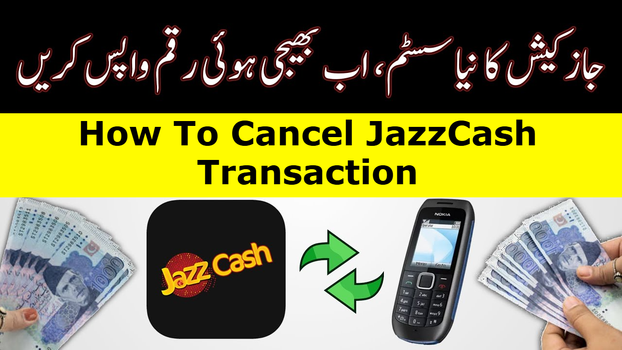 How To Cancel JazzCash Transaction