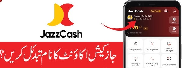 How To Change Name And Number On Jazzcash Account